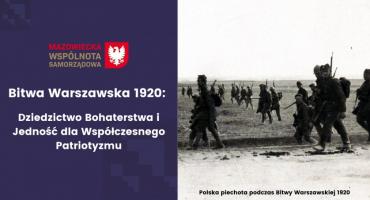 Bitwa Warszawska 1920: Dziedzictwo Bohaterstwa i Jedność dla Współczesnego Patriotyzmu