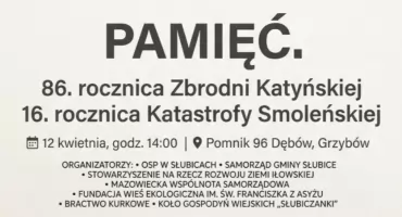 86. rocznica Zbrodni Katyńskiej i 16. rocznica Katastrofy Smoleńskiej