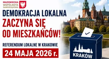 Referendum to głos mieszkańców. 24 maja zdecydują mieszkańcy Krakowa